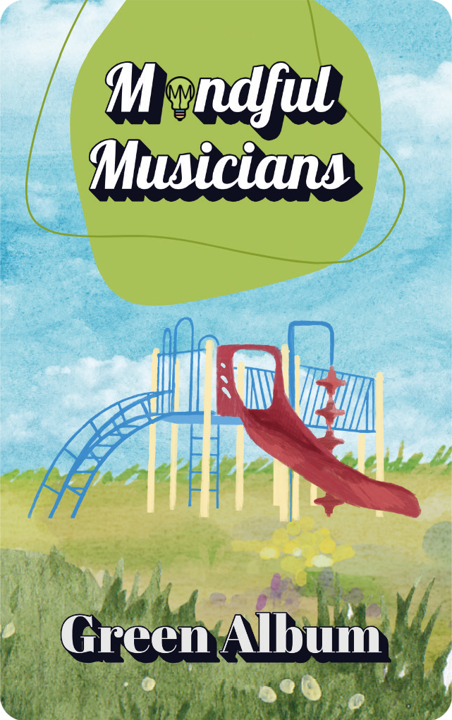 Mindful Musicians: Green Album