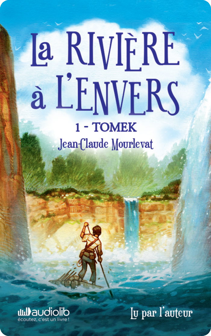 La rivière à l’envers - Première partie Tomek