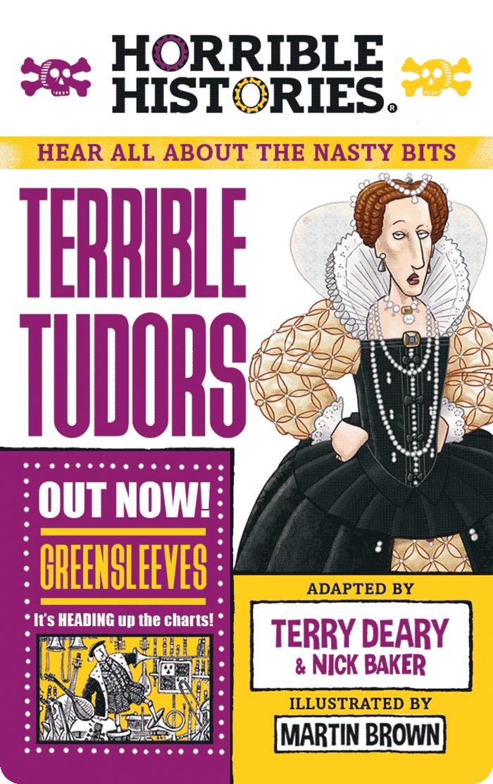 Horrible Histories: Terrible Tudors