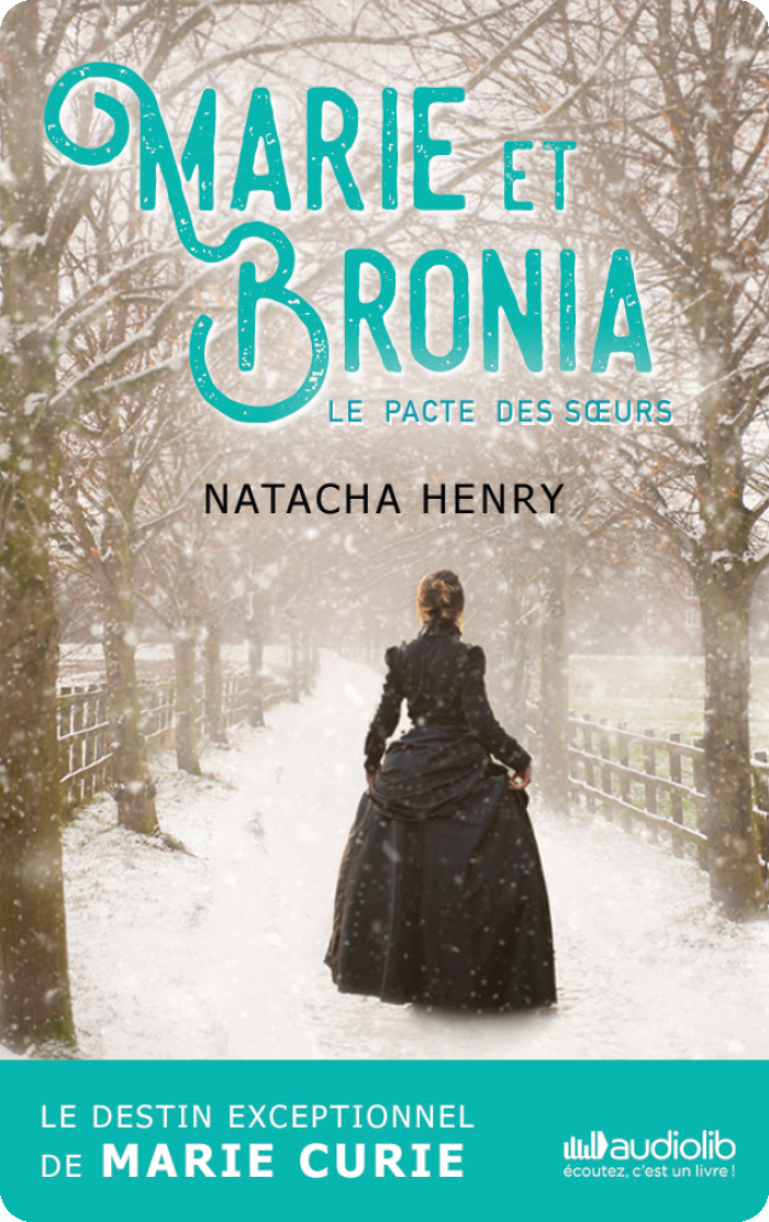 Marie et Bronia, le pacte des soeurs